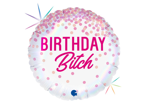 Balon folie Birthday Bitch - 46 cm - 1 buc.